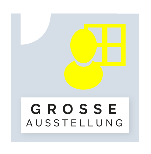 Große Ausstellung